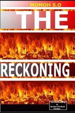 The Reckoning: An Enthralling & Action packed Thriller