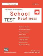 Informal School Readiness Assessment Test: An evaluation of the child's perceptive, cognitive, and emotional skills