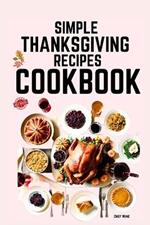 Simple Thanksgiving Recipes Cookbook