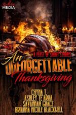 An Unforgettable Thanksgiving: A Feast of Short Stories