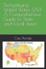 Demystifying United States SALT: A Comprehensive Guide to State and Local Taxes