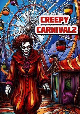 Creepy Carnival 2: Coloring Book - Tom Orrore - cover