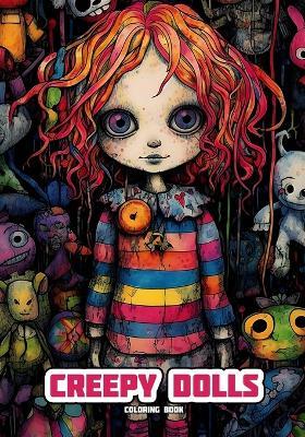 Creepy Dolls: Coloring Book - Tom Orrore - cover