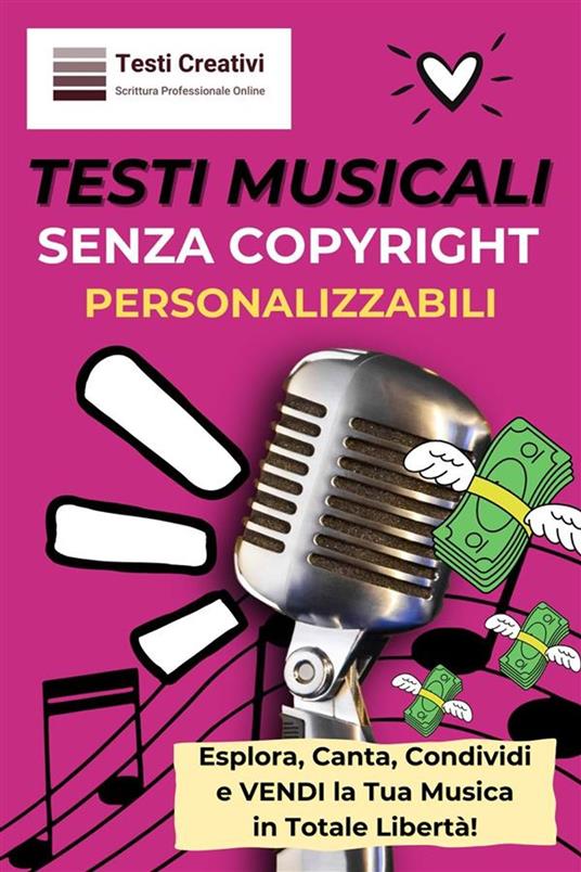 Testi Musicali Senza Copyright Personalizzabili - Testi Creativi - ebook