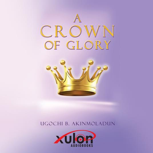A Crown of Glory