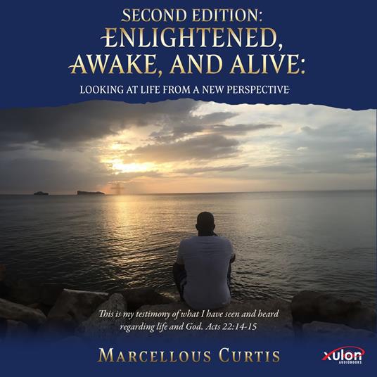 Enlightened, Awake, and Alive: Second Edition