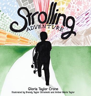 Strolling Adventure - Gloria Taylor Crone - cover