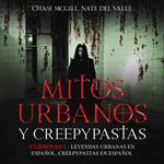 Mitos Urbanos y Creepypastas