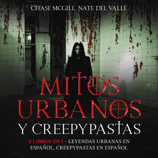 Mitos Urbanos y Creepypastas
