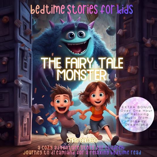 Fairy Tale Monster, The: Bedtime Stories for Kids