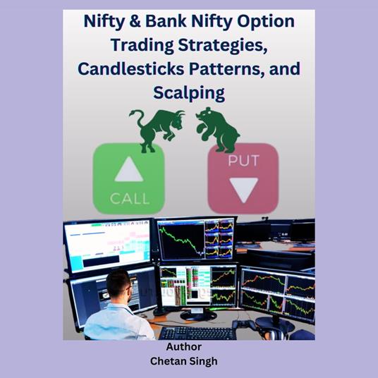 Nifty & Bank Nifty Option Trading Strategies, Candlesticks Patterns, and Scalping