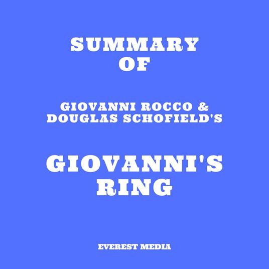 Summary of Giovanni Rocco & Douglas Schofield's Giovanni's Ring