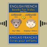 9 - More Animals | Plus Animaux - English French Books for Kids (Anglais Français Livres pour Enfants)