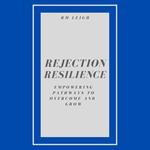 Rejection Resilience