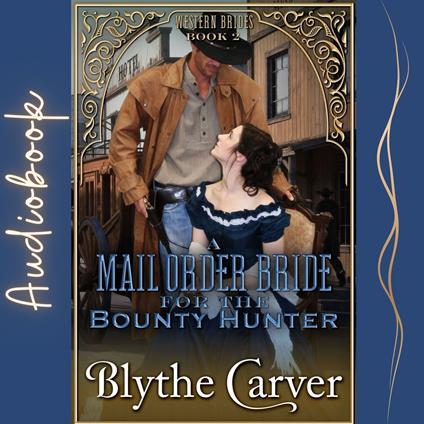 Mail Order Bride for the Bounty Hunter, A