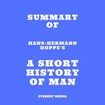 Summary of Hans-Hermann Hoppe's A Short History of Man