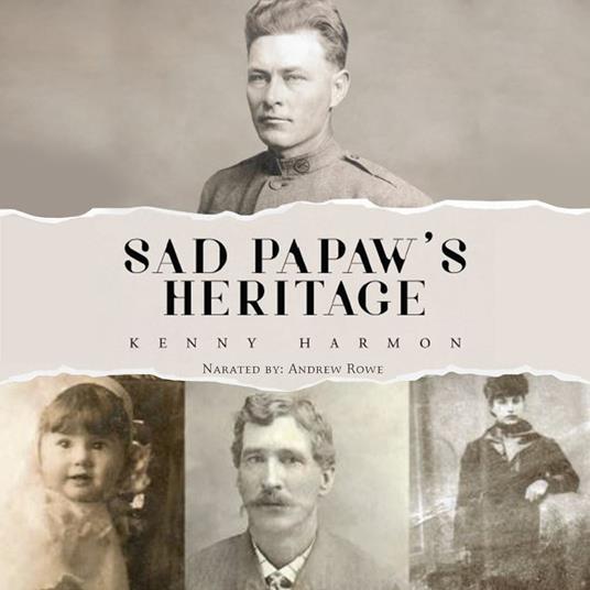 Sad Papaw's Heritage