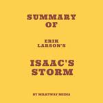 Summary of Erik Larson's Isaac's Storm