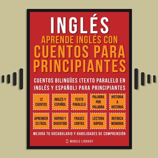 Inglés - Aprende Inglés Con Cuentos Para Principiantes (Vol 1)