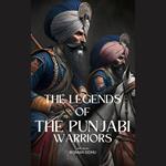 Legends Of The Punjabi Warriors, The