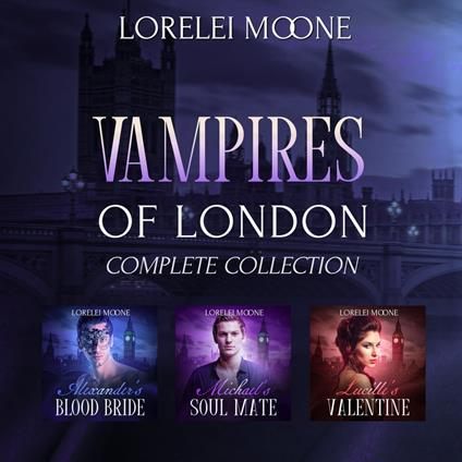 Vampires of London: The Complete Collection