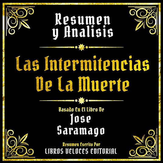 Resumen Y Analisis - Las Intermitencias De La Muerte