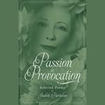Passion & Provocation: Selected Poems