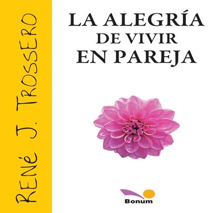 La alegría de vivir en pareja