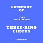 Summary of Jeff Pearlman's Three-Ring Circus