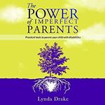 Power of Imperfect Parents, The