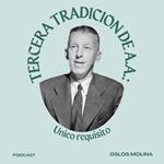 3 tradición de AA: único requisito