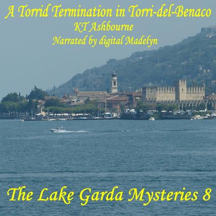 Torrid Termination at Torri del Benaco, A