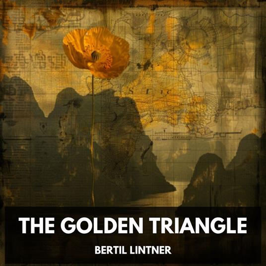 Golden Triangle, The (Unabridged)
