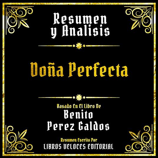 Resumen Y Analisis - Doña Perfecta