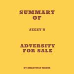Summary of Jeezy's Adversity for Sale