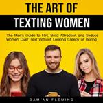 Art of Texting Women, The