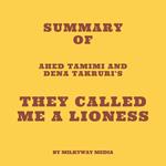 Summary of Ahed Tamimi and Dena Takruri's They Called Me a Lioness