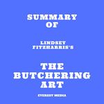Summary of Lindsey Fitzharris's The Butchering Art