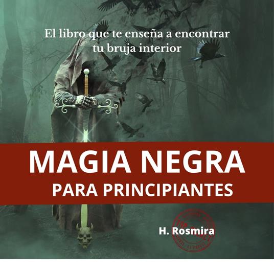 MAGIA NEGRA PARA PRINCIPIANTES