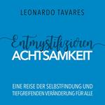 Entmystifizieren Achtsamkeit
