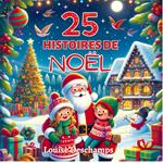 25 Histoires de Noël