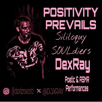 Positivity Prevails (Sililoquy SOULdiers)