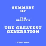 Summary of Tom Brokaw's The Greatest Generation