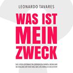 Was ist Mein Zweck?