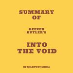 Summary of Geezer Butler's Into the Void