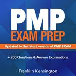 PMP Exam Prep: Master the Latest Techniques and Trends with this In-depth Project Management Professional Guide