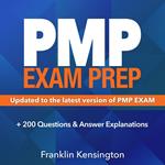 PMP Exam Prep: Master the Latest Techniques and Trends with this In-depth Project Management Professional Guide