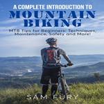 Complete Introduction to Mountain Biking, A
