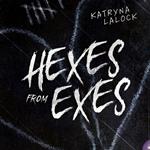 Hexes From Exes