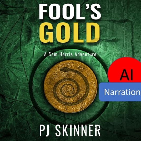 Fool's Gold (AI Narration)
